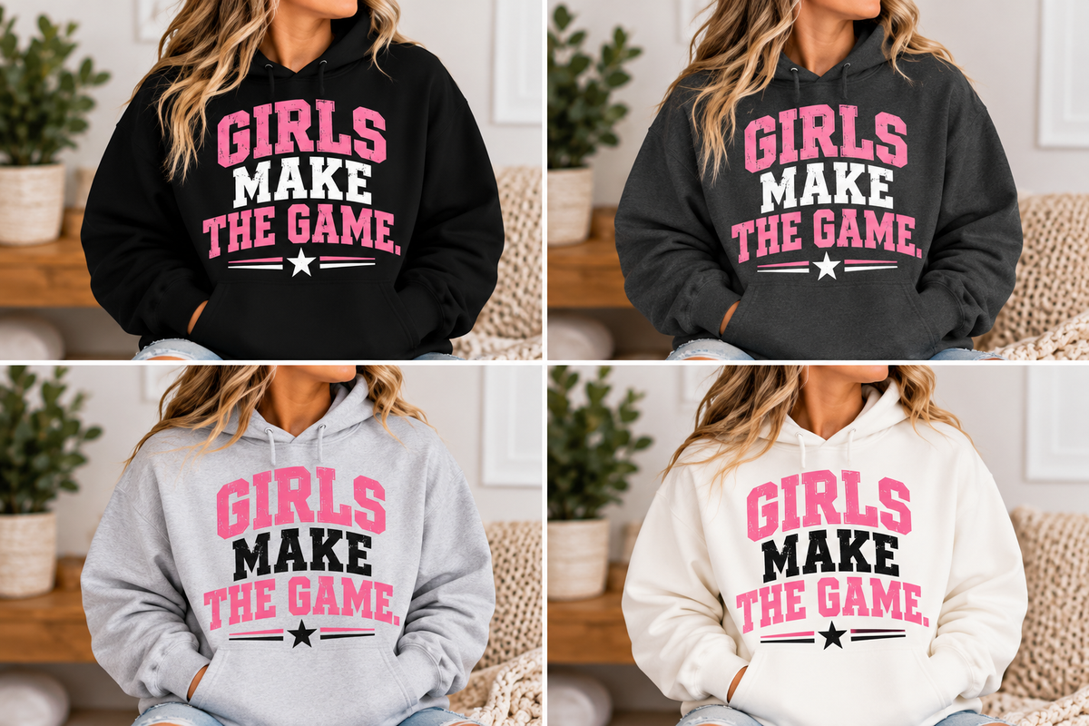 Girls Make the Game Hoodie