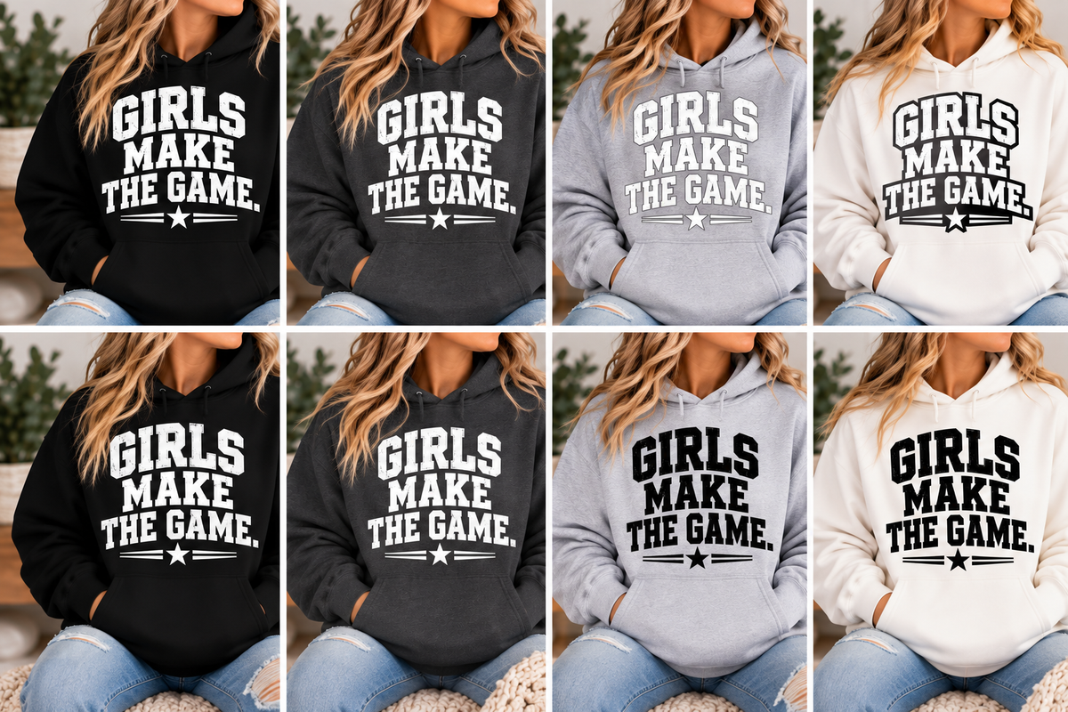 Girls Make the Game Hoodie